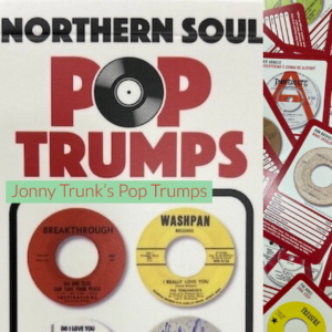 Jonny Trunk's Northern Soul Pop Trumps game