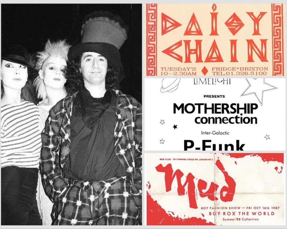 Outlaws: fliers from Daisy Chain, Limelight and Mud club and Philip Sallon. 80s London fashion